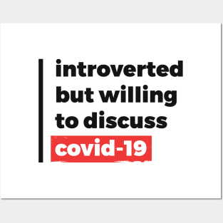 Introverted but willing to discuss Covid-19 (Black & Red Design) Posters and Art